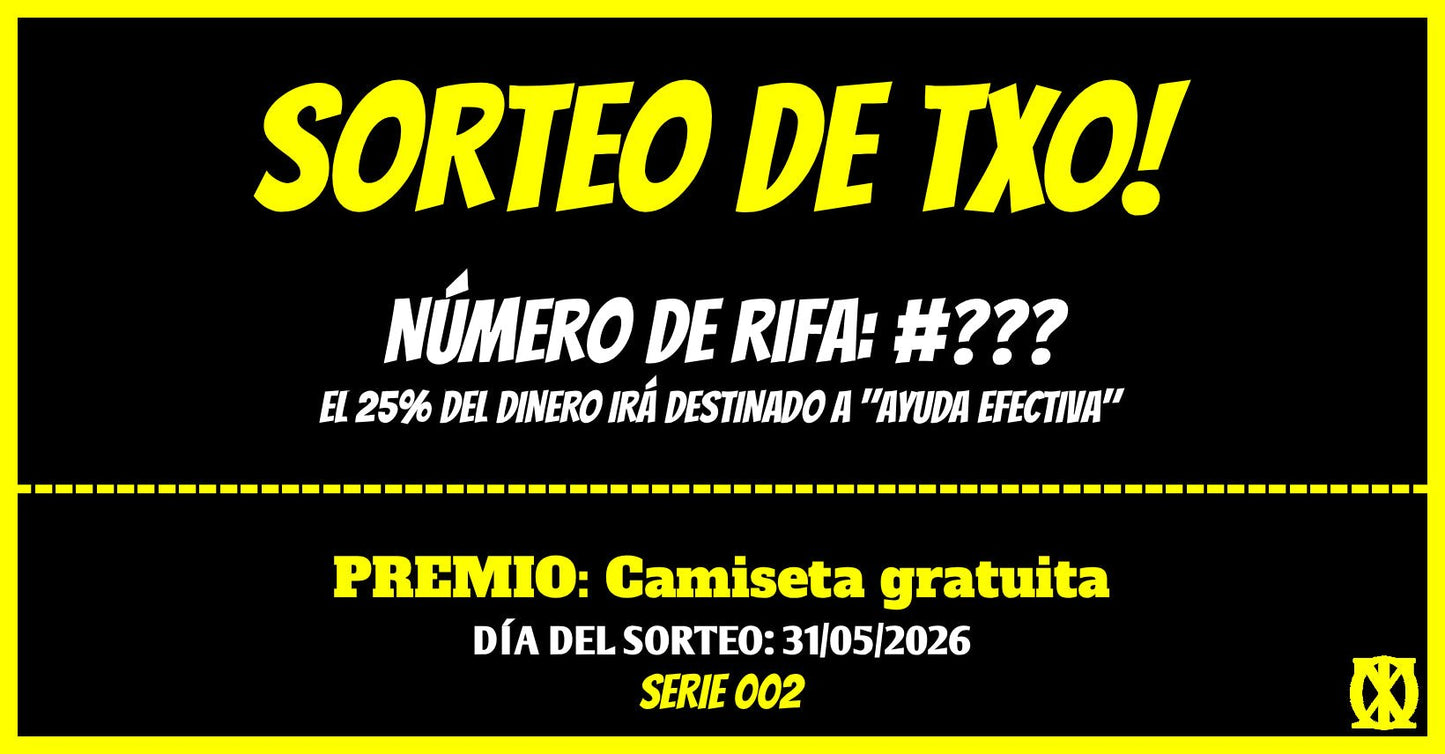Rifa Solidaria TXO! - Segundo Sorteo - TXO!